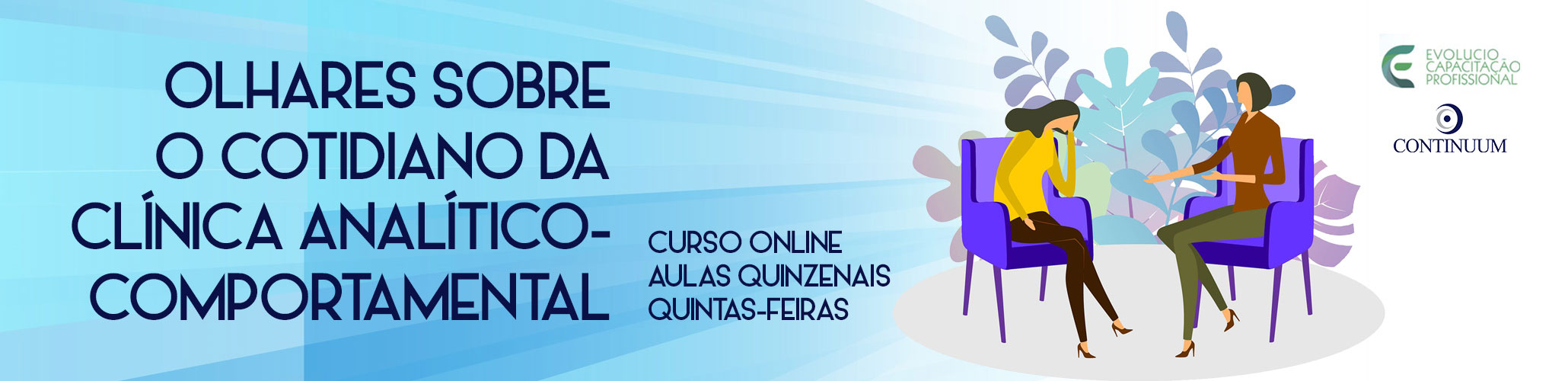 Olhares sobre o Cotidiano da Terapia Analítico Comportamental