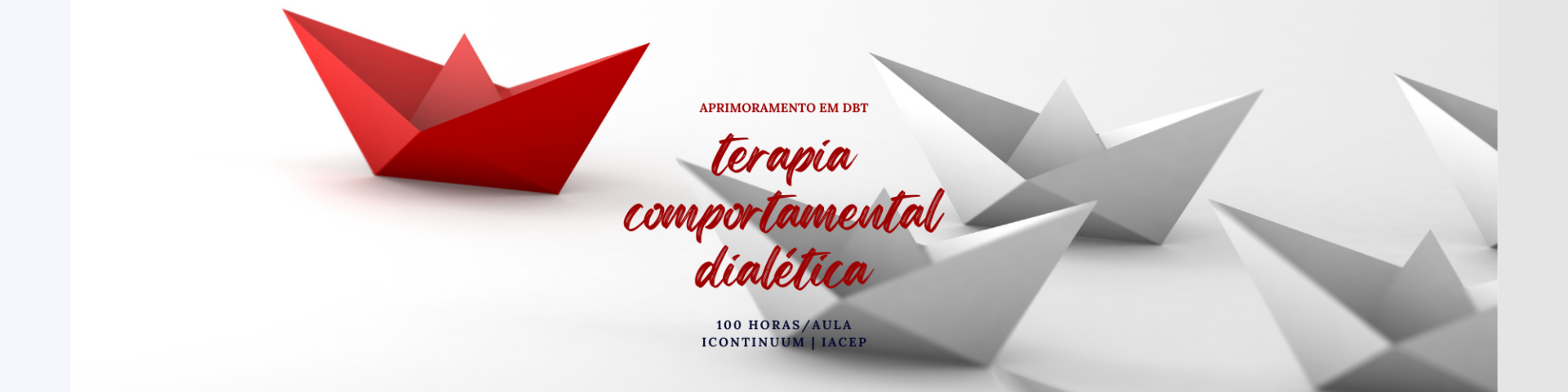 Aprimoramento em DBT - Terapia Comportamental Dialética