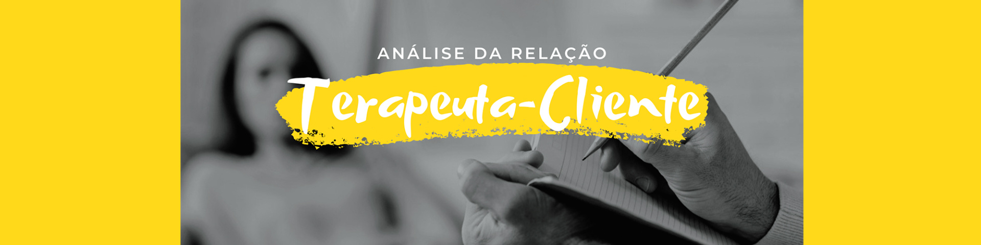 Análise da Relação Terapeuta-Cliente