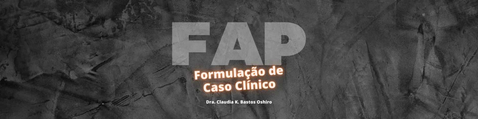 FAP - Formulação de Caso Clínico