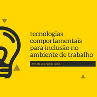Tecnologias comportamentais para inclusão no ambiente de trabalho