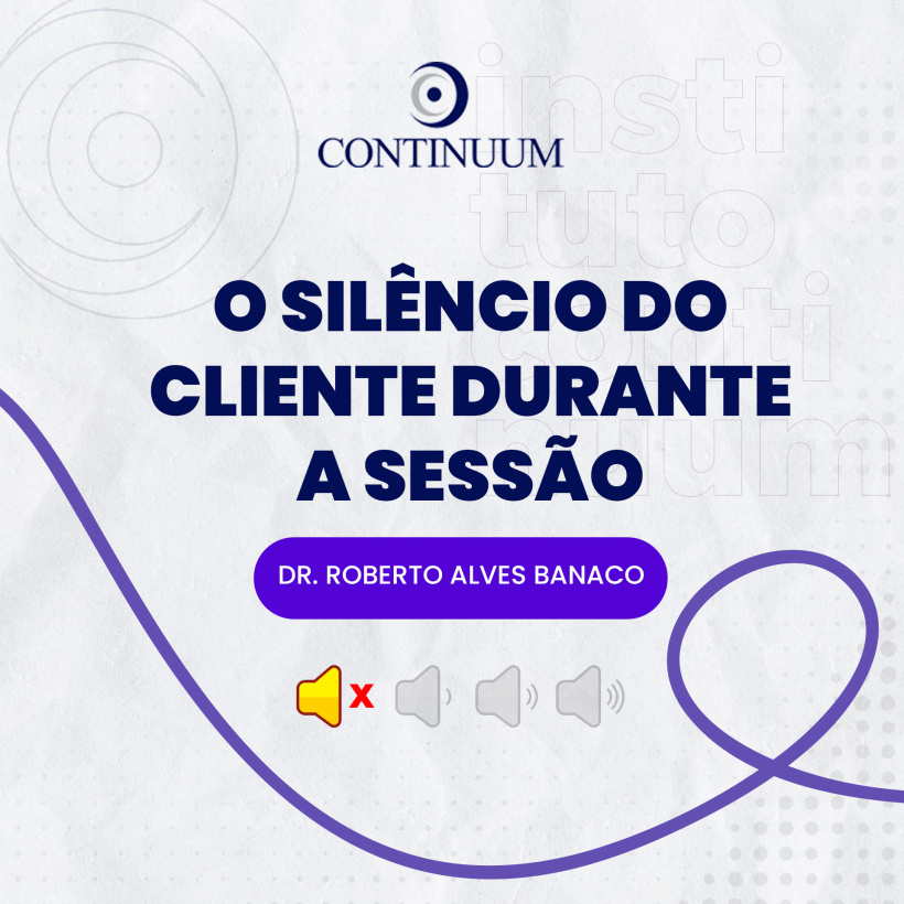 O silêncio do cliente durante a sessão