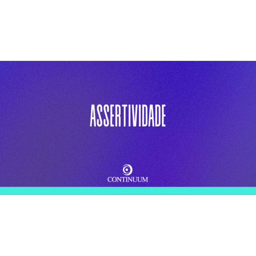 Algumas notas sobre assertividade