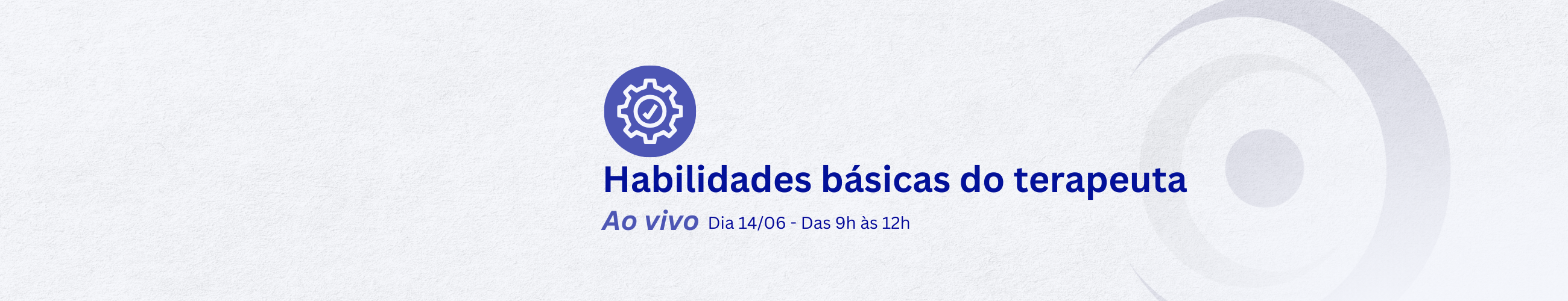 Habilidades Básicas do Terapeuta