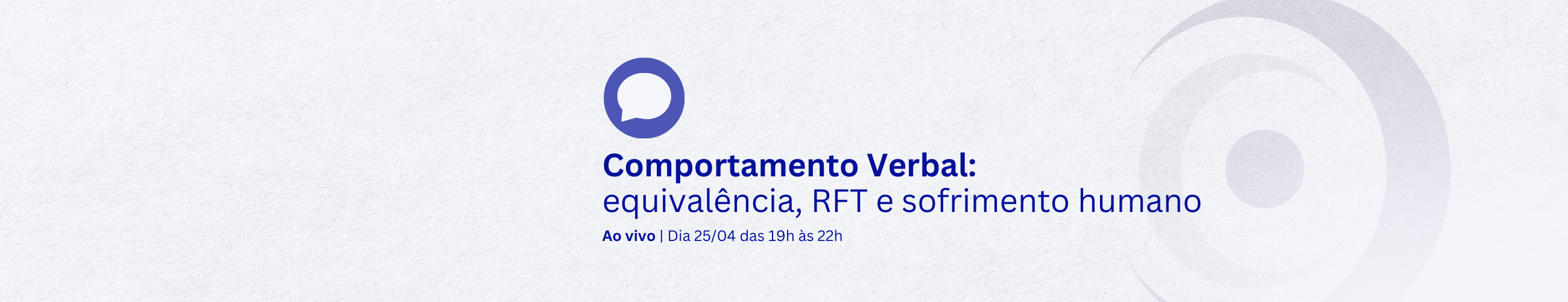 Comportamento Verbal: equivalência, RFT e sofrimento humano