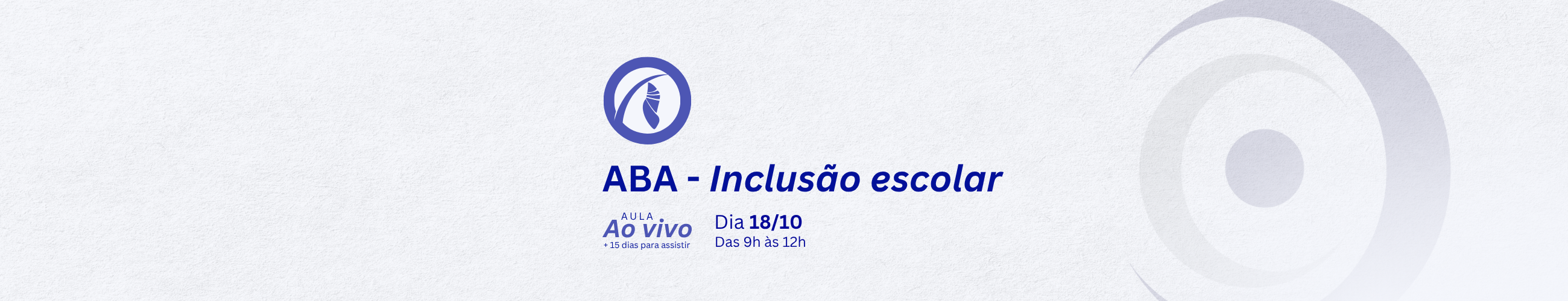 ABA - Inclusão Escolar