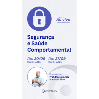 Segurança e Saúde Comportamental 