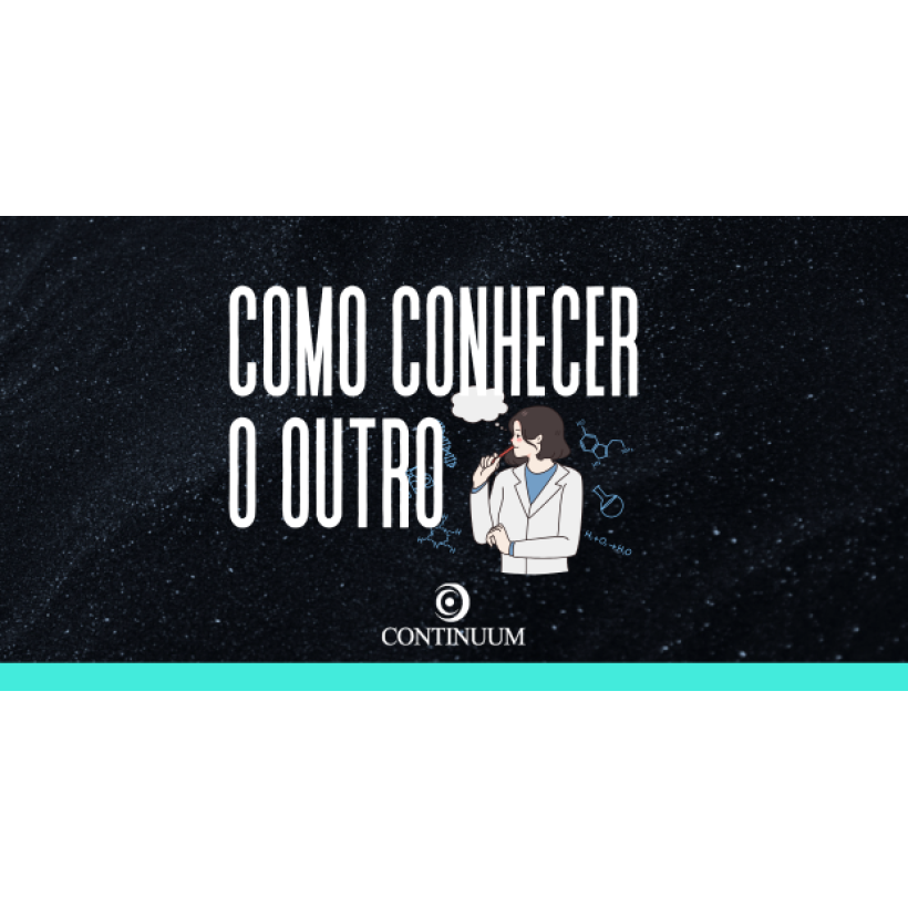 Como conhecer o outro?